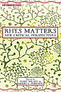 Rhys Matters: New Critical Perspectives