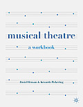 Musical Theatre: A Workbook