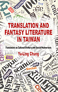 Translation and Fantasy Literature in Taiwan: Translators as Cultural Brokers and Social Networkers