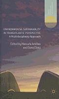 Environmental Sustainability in Transatlantic Perspective: A Multidisciplinary Approach