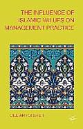 The Influence of Islamic Values on Management Practice