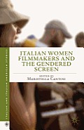 Italian Women Filmmakers and the Gendered Screen