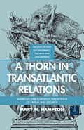 A Thorn in Transatlantic Relations: American and European Perceptions of Threat and Security