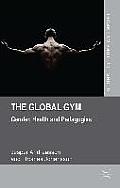 The Global Gym: Gender, Health and Pedagogies