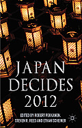 Japan Decides 2012: The Japanese General Election