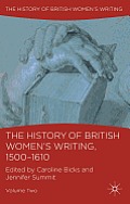 The History of British Women's Writing, 1500-1610, Volume Two