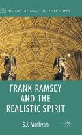 Frank Ramsey and the Realistic Spirit