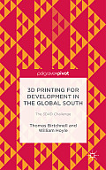 3D Printing for Development in the Global South: The 3d4d Challenge
