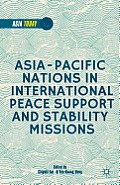 Asia-Pacific Nations in International Peace Support and Stability Missions