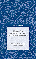 Toward a Metatheory of Economic Bubbles: Socio-Political and Cultural Perspectives