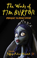 Works of Tim Burton Margins to Mainstream