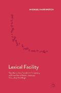 Lexical Facility: Size, Recognition Speed and Consistency as Dimensions of Second Language Vocabulary Knowledge