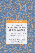 Knowing Humanity in the Social World: The Path of Steve Fuller's Social Epistemology