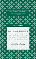 Raising Spirits: How a Conjuror's Tale Was Transmitted Across the Enlightenment