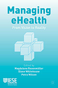 Managing eHealth: From Vision to Reality