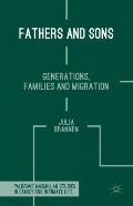 Fathers and Sons: Generations, Families and Migration