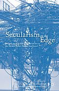 Secularism on the Edge: Rethinking Church-State Relations in the United States, France, and Israel