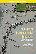 The State of Developmental Education: Higher Education and Public Policy Priorities