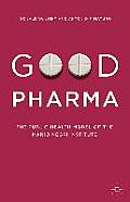 Good Pharma: The Public-Health Model of the Mario Negri Institute