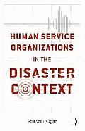 Human Service Organizations in the Disaster Context