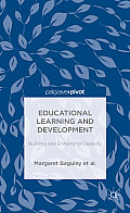 Educational Learning and Development: Building and Enhancing Capacity