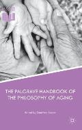 The Palgrave Handbook of the Philosophy of Aging