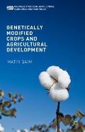 Genetically Modified Crops & Agricultural Development