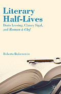 Literary Half-Lives: Doris Lessing, Clancy Sigal, and Roman ? Clef