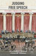 Judging Free Speech: First Amendment Jurisprudence of Us Supreme Court Justices