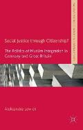 Social Justice Through Citizenship?: The Politics of Muslim Integration in Germany and Great Britain