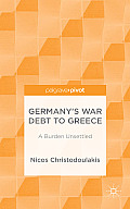 Germany's War Debt to Greece: A Burden Unsettled