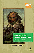 Ecocriticism and Shakespeare: Reading Ecophobia