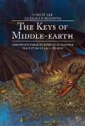 The Keys of Middle-Earth: Discovering Medieval Literature Through the Fiction of J. R. R. Tolkien