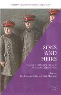 Sons and Heirs: Succession and Political Culture in Nineteenth-Century Europe