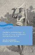Southern Anthropology - A History of Fison and Howitt's Kamilaroi and Kurnai