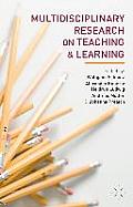 Multidisciplinary Research on Teaching and Learning