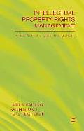 Intellectual Property Rights Management: Rookies, Dealers and Strategists