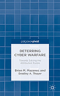 Deterring Cyber Warfare: Bolstering Strategic Stability in Cyberspace
