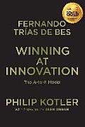 Winning at Innovation: The A-To-F Model