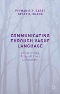 Communicating Through Vague Language: A Comparative Study of L1 and L2 Speakers