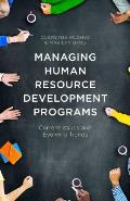 Managing Human Resource Development Programs: Current Issues and Evolving Trends