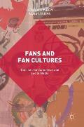 Fans and Fan Cultures: Tourism, Consumerism and Social Media