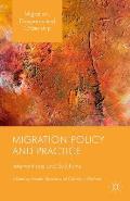 Migration Policy and Practice: Interventions and Solutions