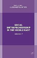 Social Entrepreneurship in the Middle East: Volume 2
