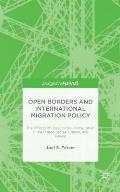 Open Borders and International Migration Policy: The Effects of Unrestricted Immigration in the United States, France, and Ireland