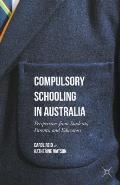 Compulsory Schooling in Australia: Perspectives from Students, Parents, and Educators
