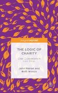 The Logic of Charity: Great Expectations in Hard Times