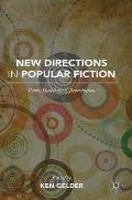 New Directions in Popular Fiction: Genre, Distribution, Reproduction