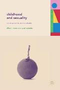 Childhood and Sexuality: Contemporary Issues and Debates