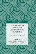Autonomy in Language Learning and Teaching: New Research Agendas